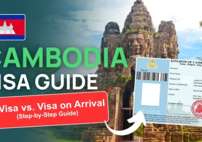 Latest Cambodia Visa Guide (2026)